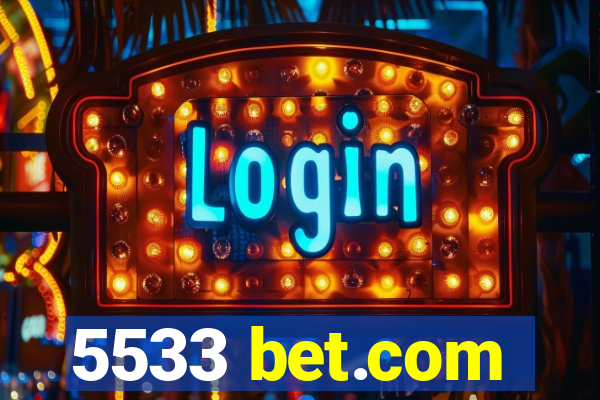 5533 bet.com